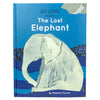 The Lost Elephant Kids Book by Pediatrician Stephen Cowan front view